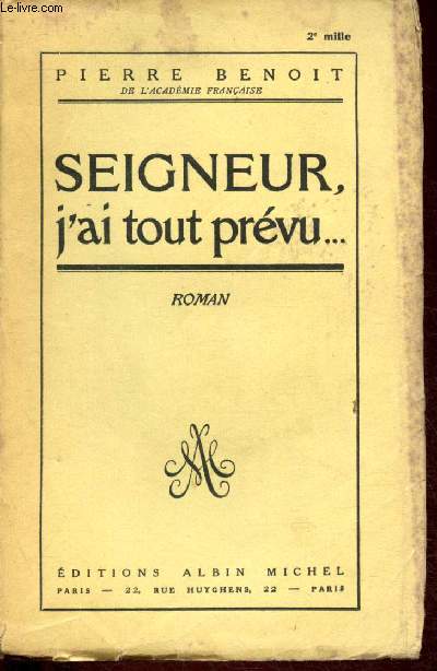 Seigneur, j'ai tout prvu ...
