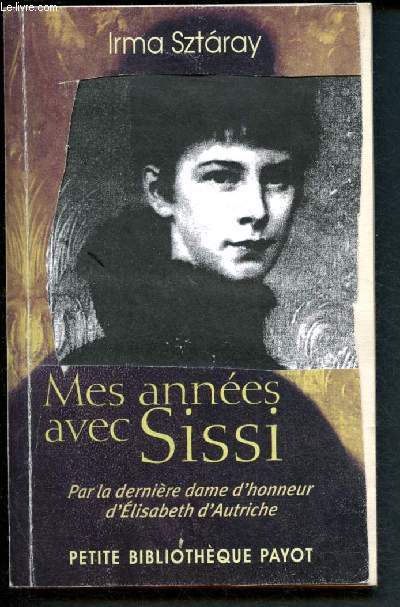 Mes annes avec Sissi