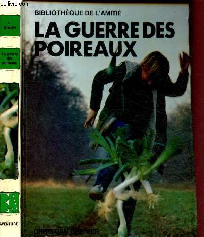 La guerre des poireaux