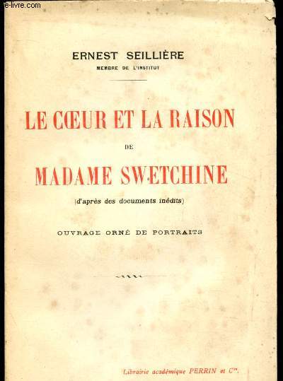 Le coeur et la raison de Madame Swetchine (d'aprs des documets indits)