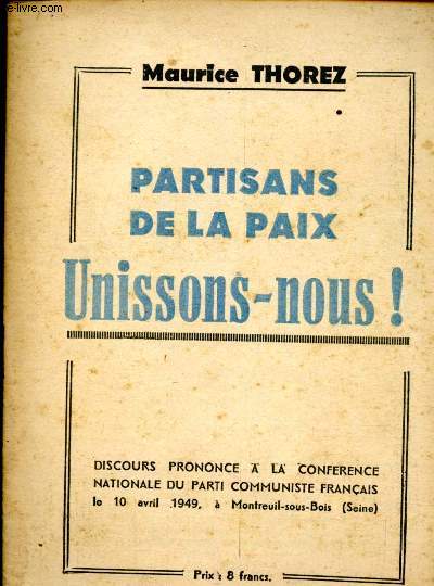 Partisans de la paix - Unissons-nous !