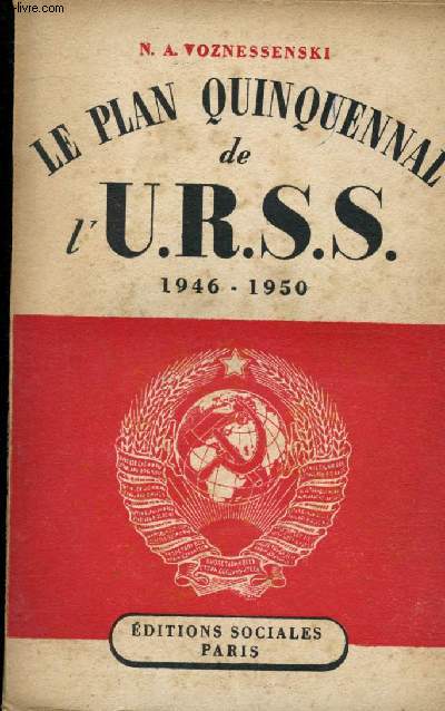 Le plan quinquennal de l'U.R.S.S. (1946-1950)