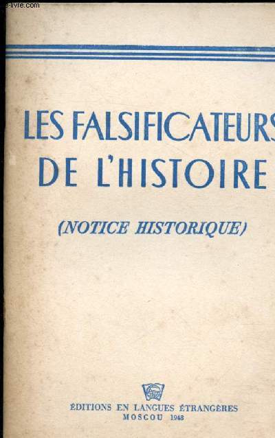 Les falsificateurs de l'histoire (notice historique)