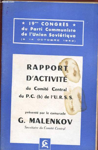 Rapport d'activit du Comit central du P.C. (b)) de l'U.R.S.S. / 19e Congrs du Parti Communiste de l'Union Sovitique