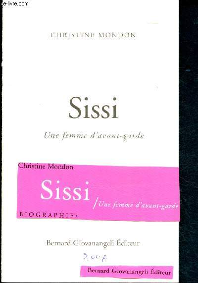 Sissi : une femme d'avant-garde