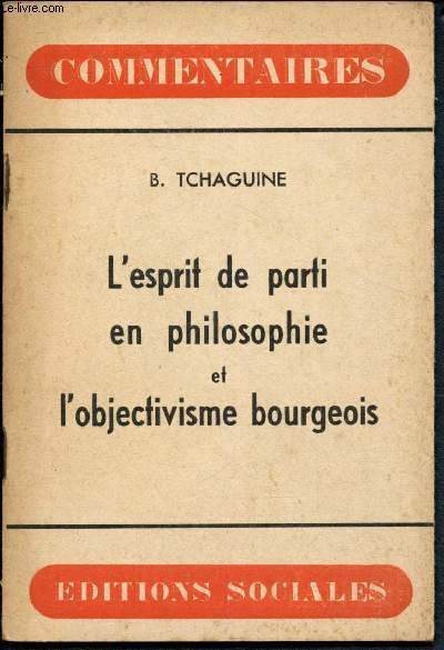 L'esprit de parti en philosophie et l'objectivisme bourgeois