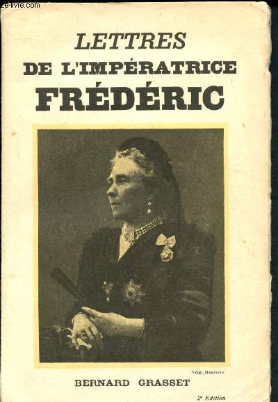 Lettres de l'Impratrice Frdric