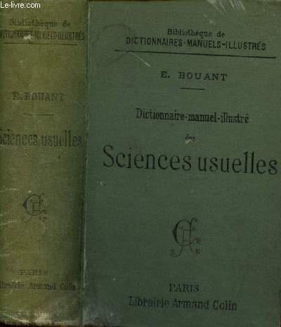 Dictionnaire-manuel-illustr des sciences usuelles