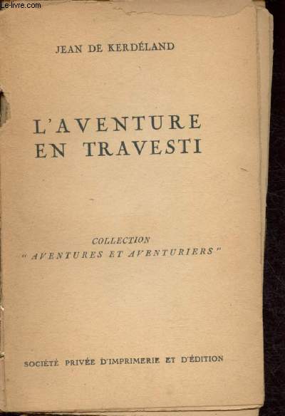 L'aventure en travesti