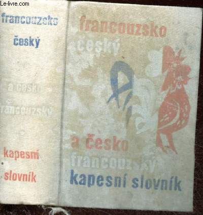 Kapesni Slovnik - Francouzsco-Cesky a Cesko-Francousky