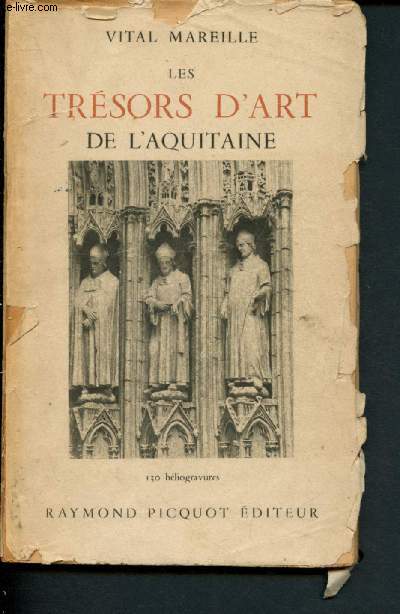 Les trsors d'art de l'Aquitaine