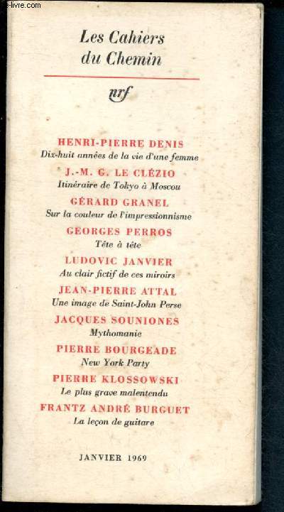 Les cahiers du chemin n5 - Janvier 1969 : Dix-huit annes de la vie d'une femmme- Sur la couleur de l'impressionnisme - Au clair fictif de ces miroirs - Mythomanie - Itinraire de Tokyo  Moscou