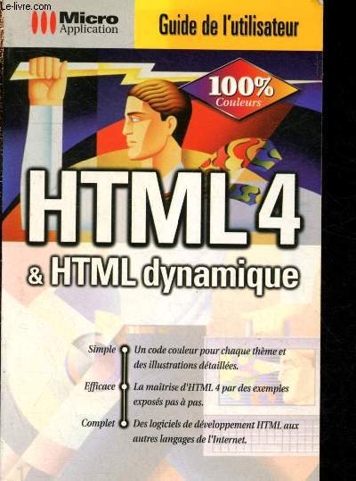 Guide de l'utilisateur HTML 4 & HTML dynamique