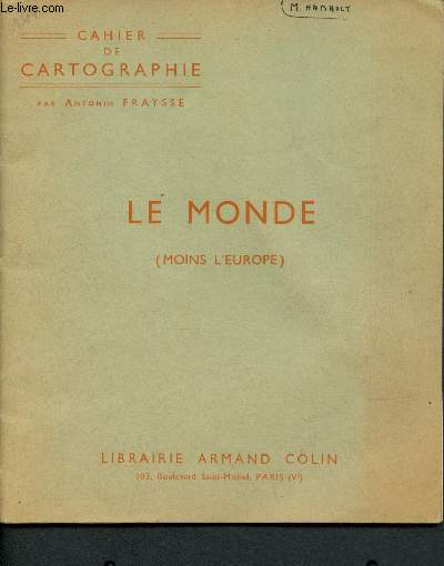 Cahier de cartographie : le monde (moins l'Europe)