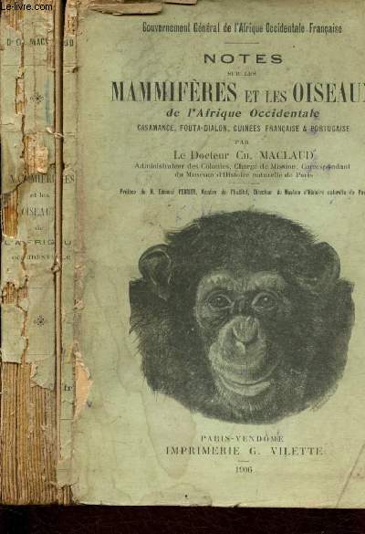 Notes sur les mammifres et les oiseaux de l'Afrique occidentale : Casamance, fouta-dialon, Guines franaise et portugaise
