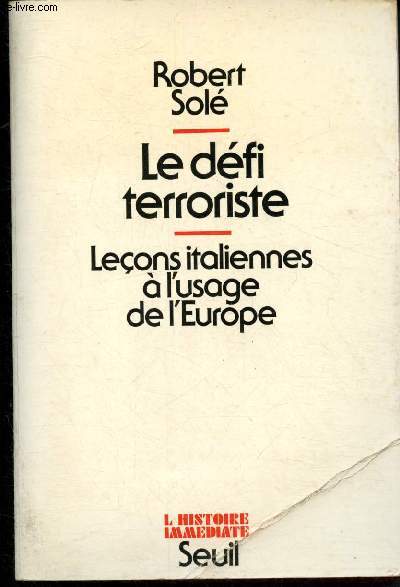 Le dfi terroriste : leons italiennes  l'usage de l'Europe