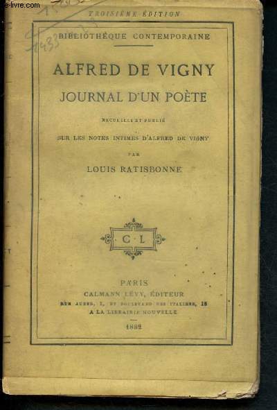 Journal d'un pote, recueilli et publi sur les notes intimes d'Alfred de Vigny par Louis Ratisbonne