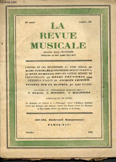 La revue musicale n119 - 12e anne - Octobre 1931 : L'Opra et le smcontents au XVIIIe sicle - Une lettre indite de Frescobaldi  Penses sur la musique - L'exemple d'Ysaye