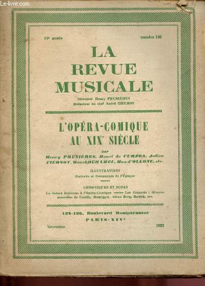 La revue musicale - 15e anne - n140 - 14e anne - Novembre 1933 : Dfense et illustration de l'opra-comique - Les opras-comiques de Boieldieu - Ferdinand Herold - Gounod et l'opra comique,etc.