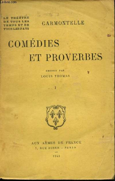 Comédies et proverbes - Tome I