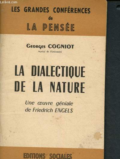 La dialectique de la nature : une oeuvre gniale de Friedrich Engels