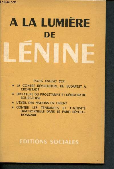 A la lumire de Lnine - Textes choisis de Lnine