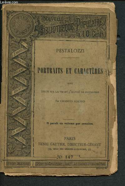 Nouvelle bibliothque populaire n147 : Portraits et caractres avec tude sur la vie et l'oeuvre de Pestalozzi par Charles Simond