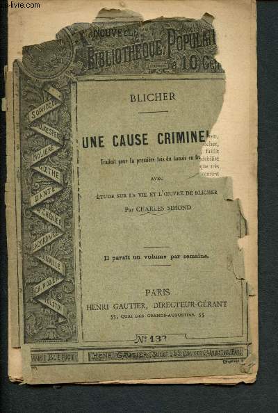 Nouvelle bibliothque populaire n133 : Une cause criminelle, avec Etude sur la vie et l'oeuvre de Blicher