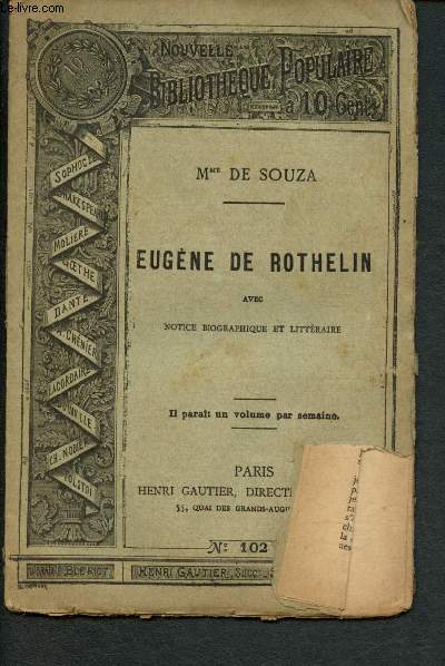 Nouvelle bibliothque populaire n102 : Eugne de Rothelin, avec Etude biographique et littraire
