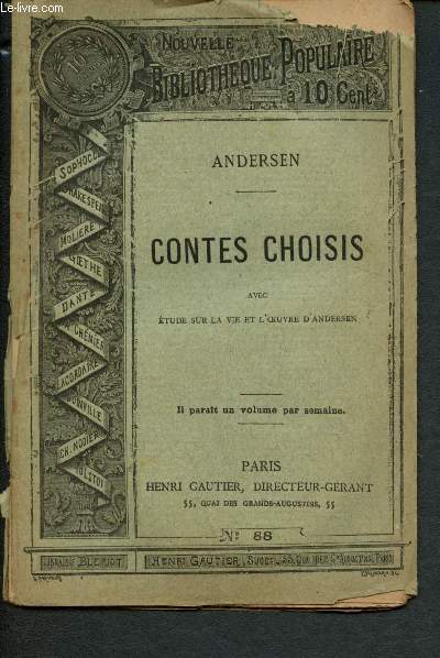 Nouvelle bibliothque populaire n88 : Contes choisis avec Etude sur la vie et l'oeuvre d'Andersen