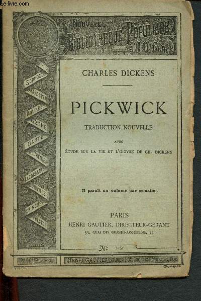 Nouvelle bibliothque populaire n82 : Pickwick avec Etude sur la vie et l'oeuvre de Ch. Dickens