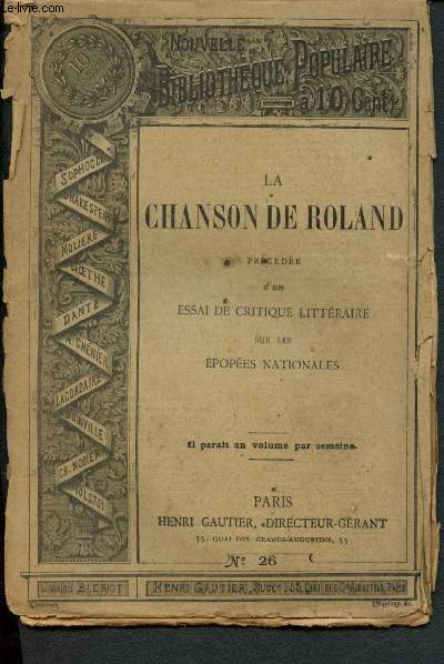 Nouvelle bibliothque populaire n26 : La chanson de Roland prcde d'un essai de critique littraire sur les popes nationales