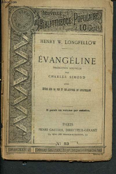 Nouvelle bibliothque populaire n53 : Evangline, avec Etude sur la vie et l'oeuvre de Lonfellow