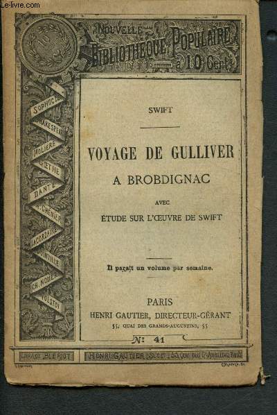 Nouvelle bibliothque populaire n41 : Voyage de Gulliver  broddignac, avec Etude sur l'oeuvre de Swift