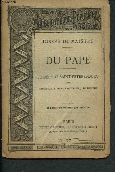 Nouvelle bibliothque populaire n57 : Du Pape, Soire de Saint-Ptersbourg, avec Etude sur la vie et l'oeuvre de