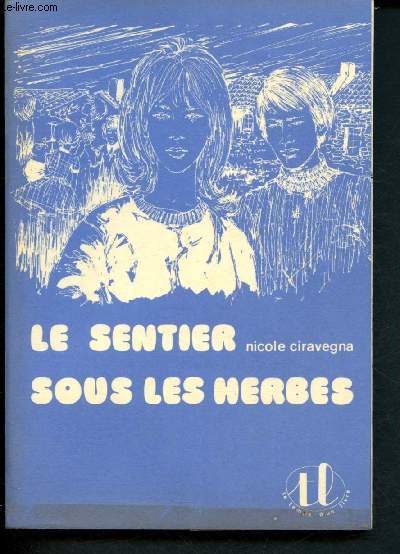 Le sentier sous les herbes