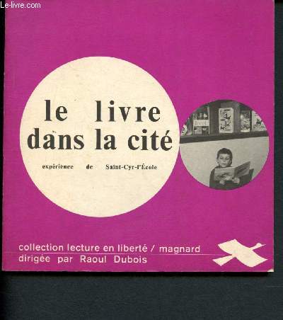 Le livre dans la cit : Exprience de Saint-Cyr-L'Ecole