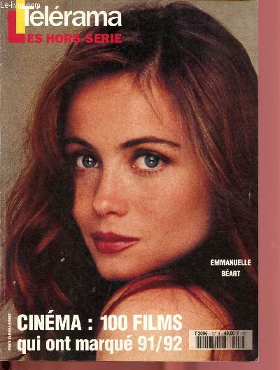 Tlrama - Hors srie - Cinma : Mai 1992 : Emmanuelle bart, 100 films qui ont marqu 91/92