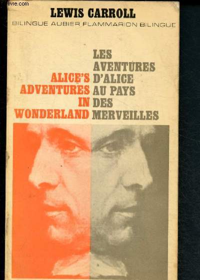 Alice's adventures in wonderland / Les aventures d'Alice au pays des merveilles