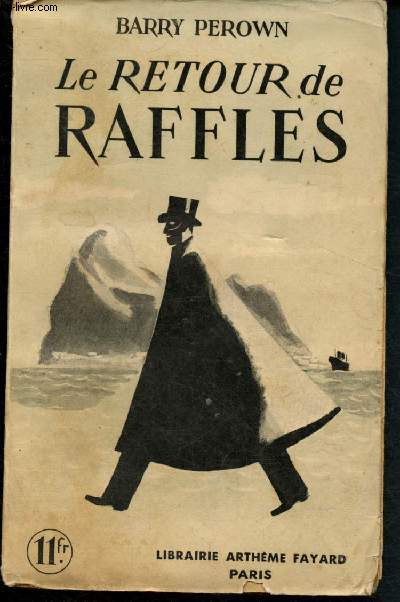 Les Nouventures Aventures de Raffles - I : Le retour de Raffles