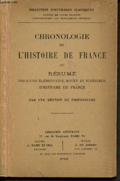 Chronologie de l'histoire de France ou rsum des cours lmentaire, moyen et suprieur d'histoire de France