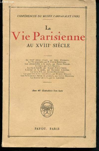 La vie parisienne au XVIIIe sicle (Confrence du muse carnavalet (1928))