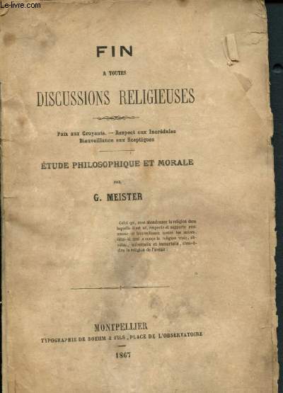 Fin  toutes discussions religieuses - Etudes philosophique et morale