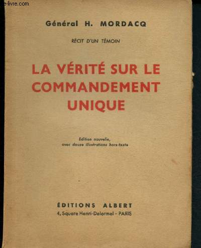 La vrit sur le commandement unique