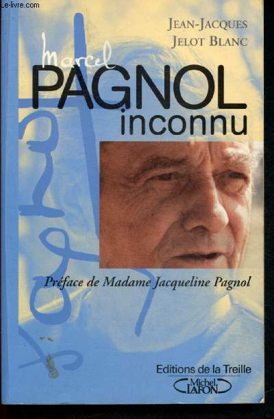 Marcel Pagnol inconnu