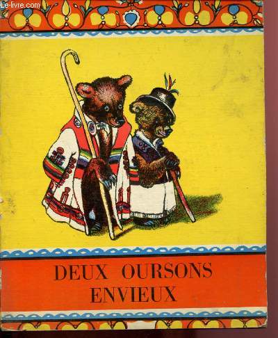 Deux oursons envieux (conte populaire hongrois)