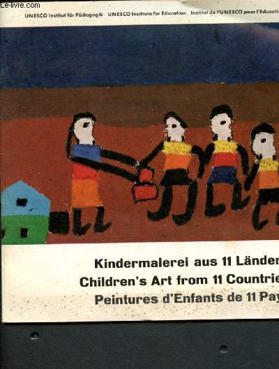 Kindermalerei aus 11 Lndern, Children's art from 11 countries - Peintures d'enfants de 11 pays
