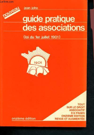 Guide pratique des associations ( loi du 1er juillet 1901)