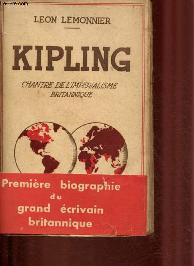 Kipling : Chantre de l'imprialisme britannique