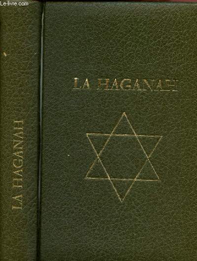 La Haganah : l'arme secrte d'Isral